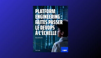 Platform Engineering, faites passer le DevOps à l’échelle